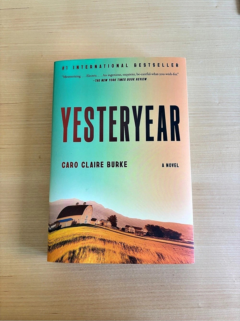 Yesteryear: A Novel by Caro Claire Burke